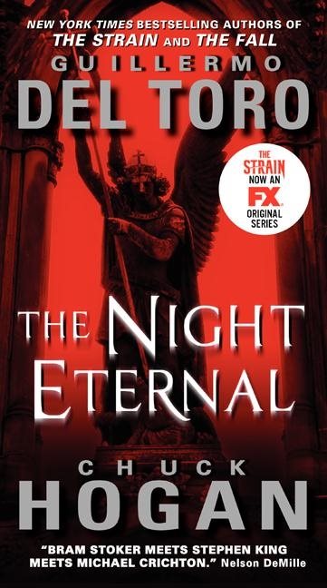 The Night Eternal (The Strain Trilogy Book 3)