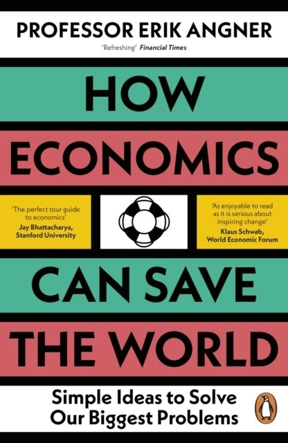 How Economics Can Save the World