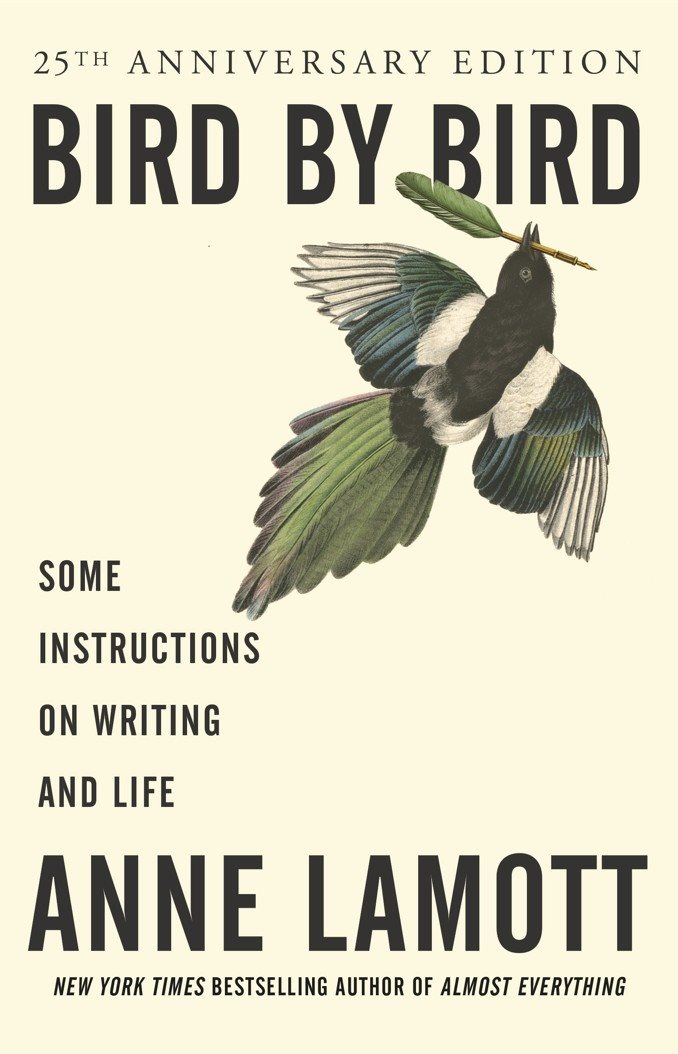 Bird by bird - instructions on writing and life