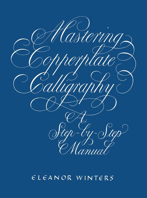 Mastering copperplate calligraphy