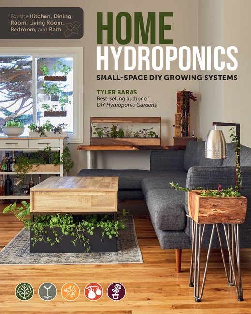 Home Hydroponics Small-space DIY growing systems for the kit