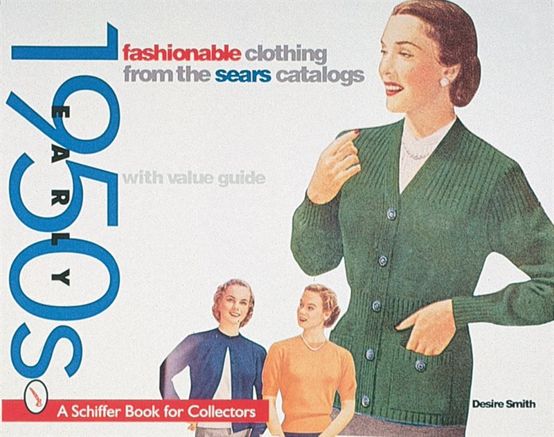 Fashionable clothing from the sears catalogs
