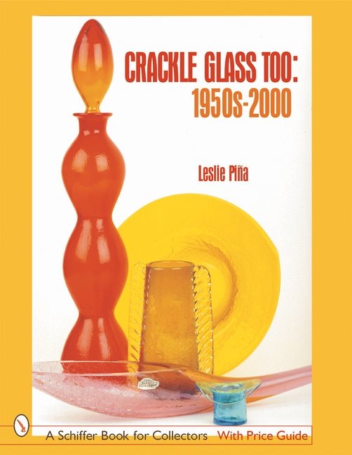 Crackle Glass Too : 1950s-2000