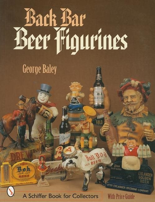 Back Bar Beer Figurines