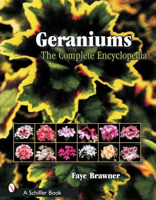 Geraniums : The Complete Encyclopedia