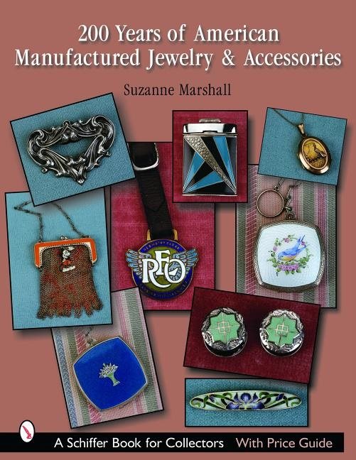 200 Years Of American Manufactured Jewelry & Accessories