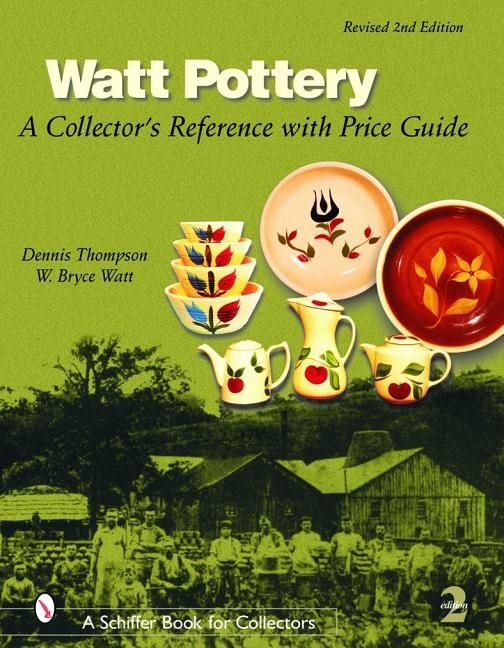 Watt Pottery : A Collector