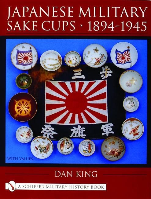 Japanese Military Sake Cups • 1894-1945