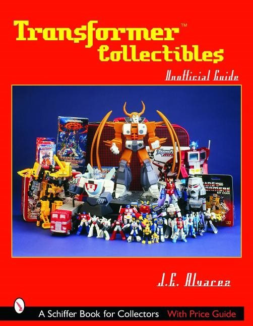Transformers*tm Collectibles : Unofficial Guide