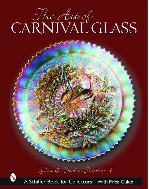 The Art Of Carnival Glass