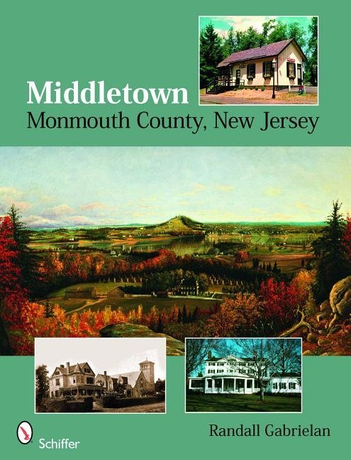 Middletown : Monmouth County, New Jersey