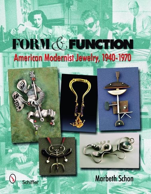 Form and function - american modernist jewelry, 1940-1970