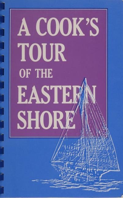 A Cook’s Tour Of The Eastern Shore
