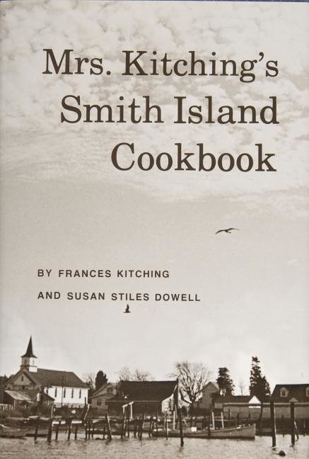 Mrs. Kitching’s Smith Island Cookbook