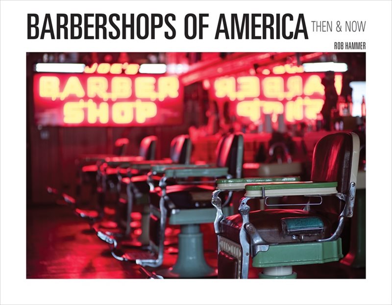 Barbershops Of America : Then and Now