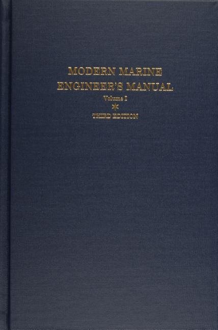 Modern marine engineers manual - volume i