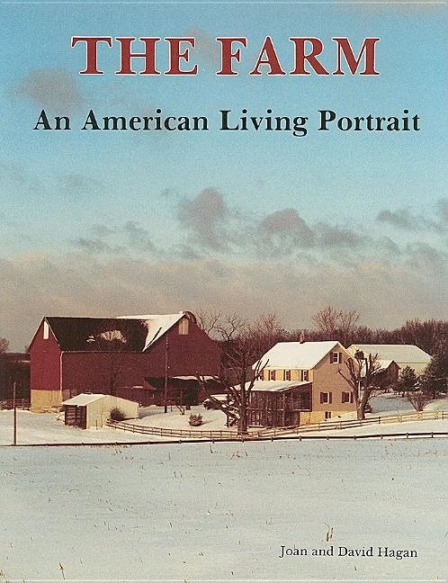 The Farm : An American Living Portrait