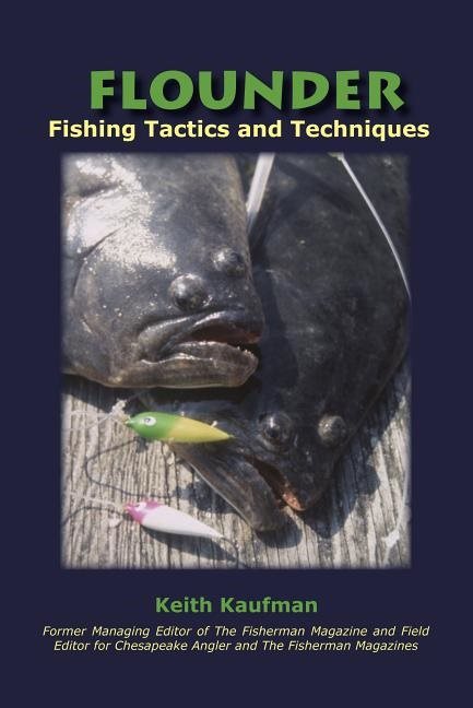 Flounder : Fishing Tactics and Techniques