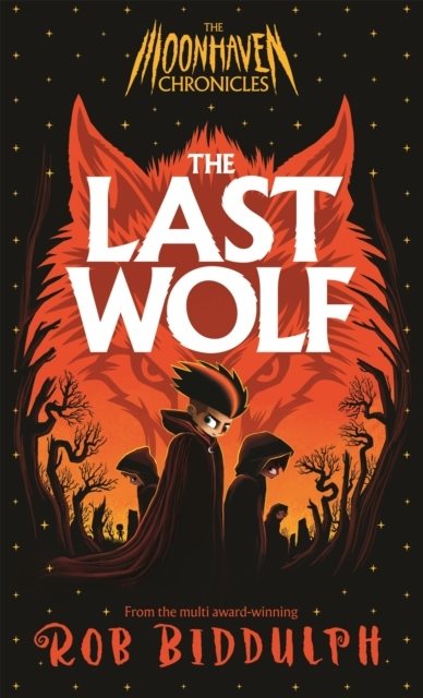 The Moonhaven Chronicles: The Last Wolf