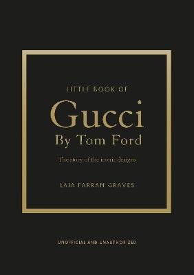 Little Book of Gucci by Tom Ford