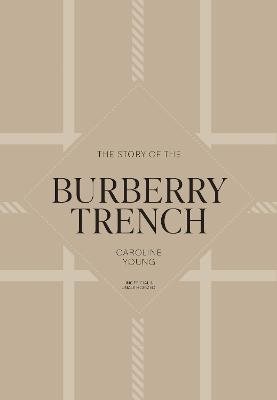 The Story of the Burberry Trench