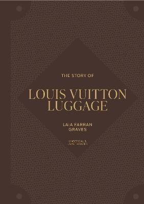 The Story of Louis Vuitton Luggage