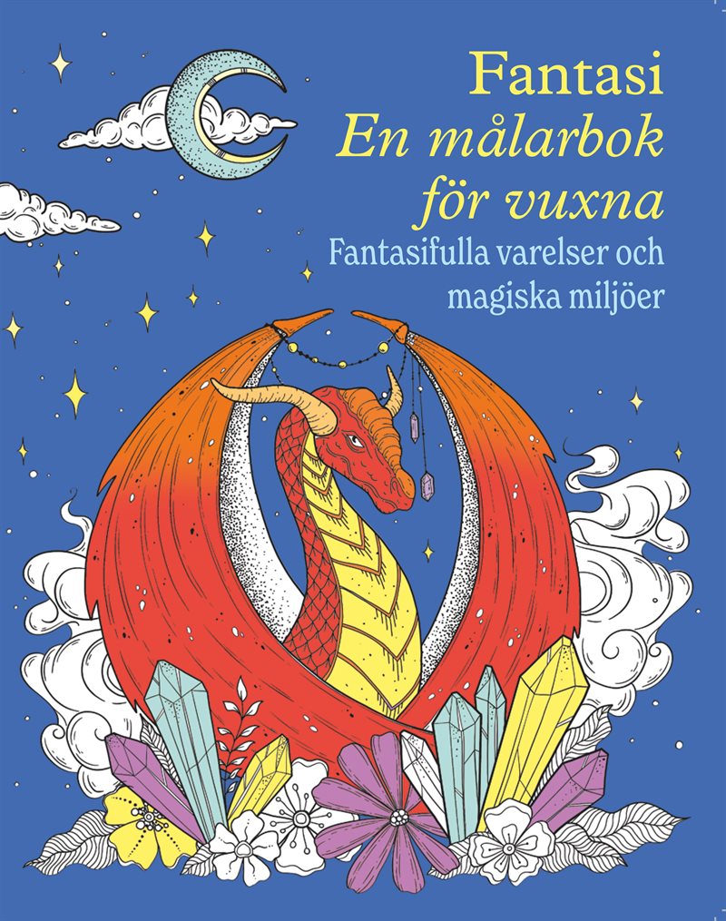 Fantasi - En målarbok för vuxna