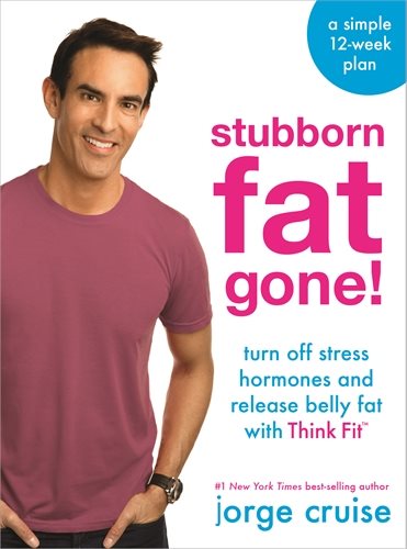 Stubborn fat gone! (tm) - discover think fit (tm) to turn off stress and lo