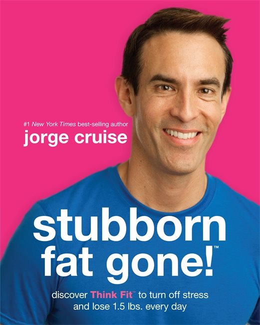 Stubborn fat gone! (tm) - discover think fit (tm) to turn off stress and lo