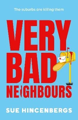 Very Bad Neighbours