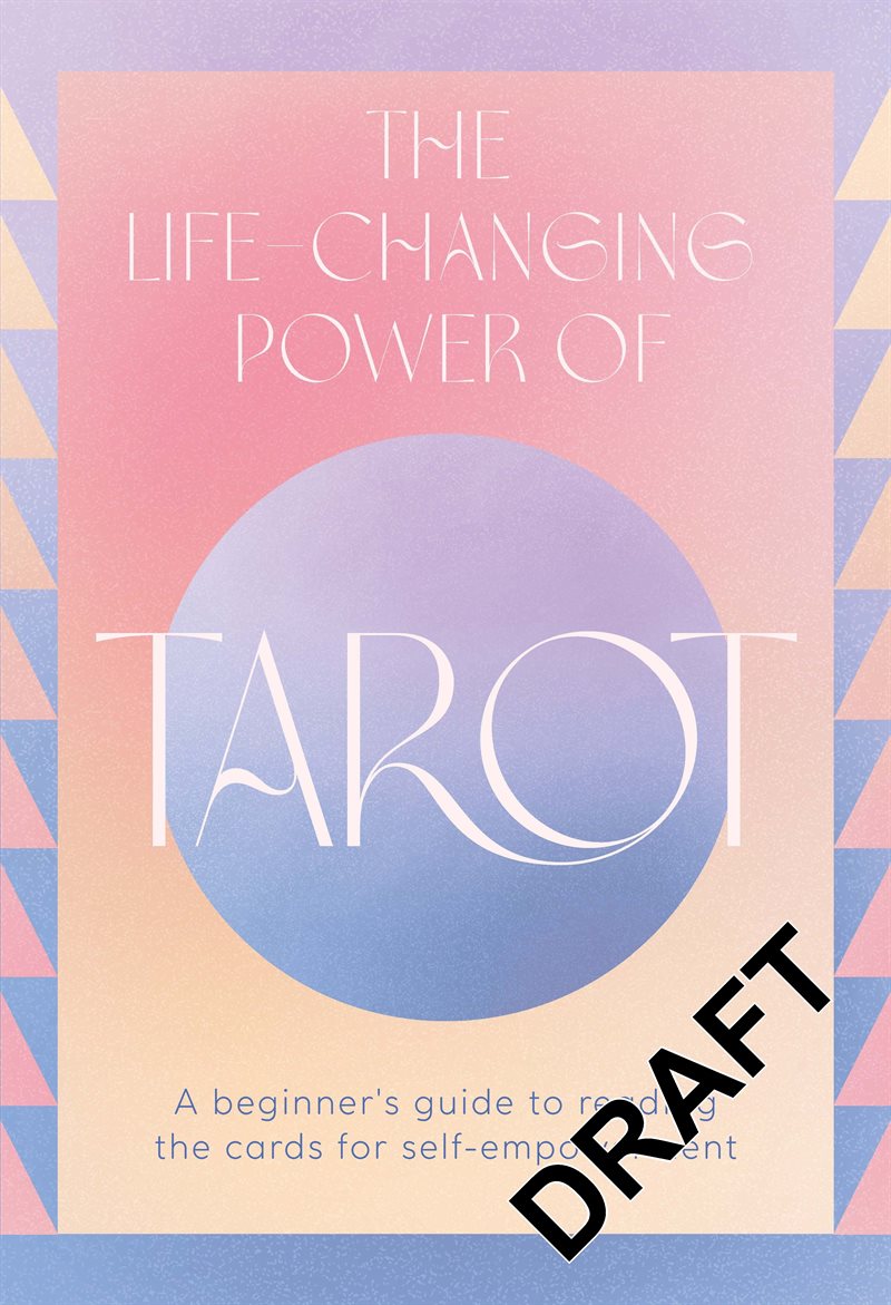The Life-Changing Power Of Tarot