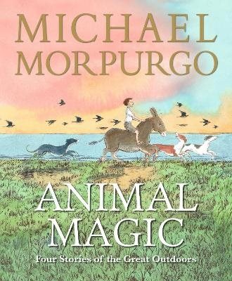 Animal Magic: Four Stories of the Great Outdoors