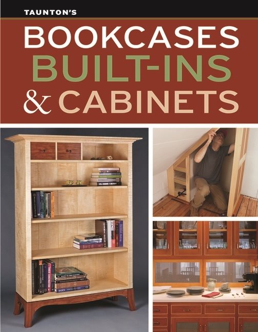 Bookcases, Built–Ins  Cabinets