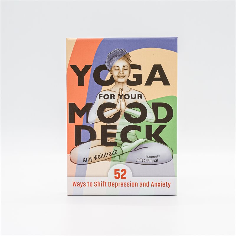 Yoga For Your Mood Deck: 52 Ways To Shift