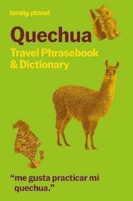 Lonely Planet Quechua Travel Phrasebook & Dictionary