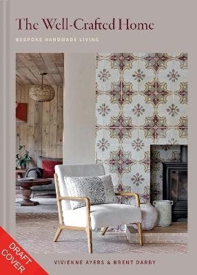 The Well-Crafted Home