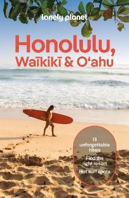 Lonely Planet Honolulu Waikiki & Oahu