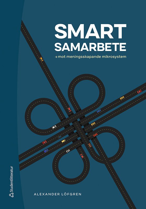 Smart samarbete : mot meningsskapande mikrosystem