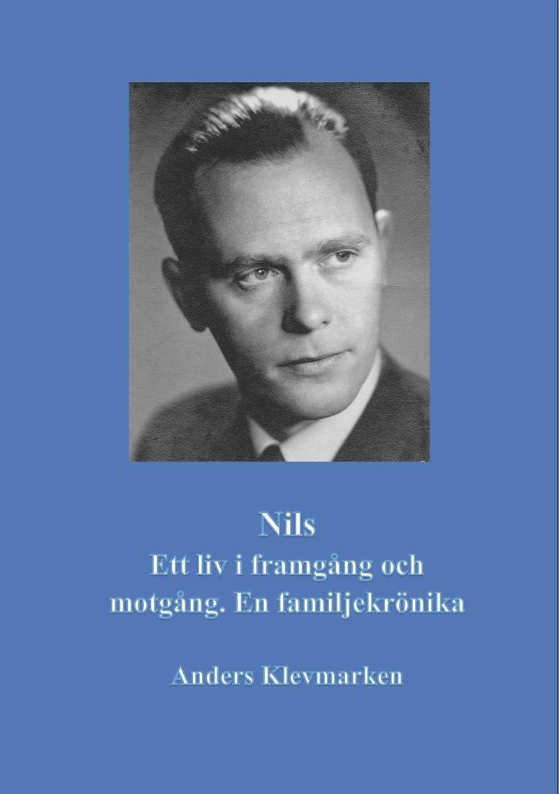 Nils Ett liv i framgång och motgång. En familjekrönika