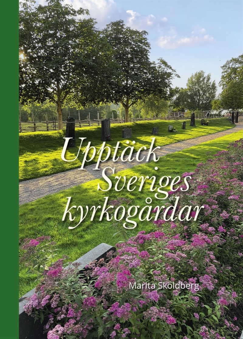 Upptäck Sveriges kyrkogårdar