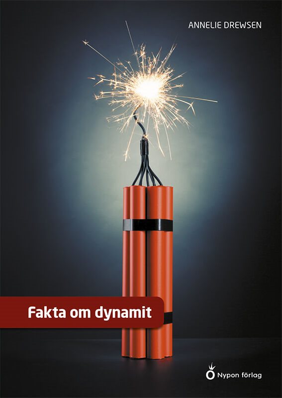 Fakta om dynamit