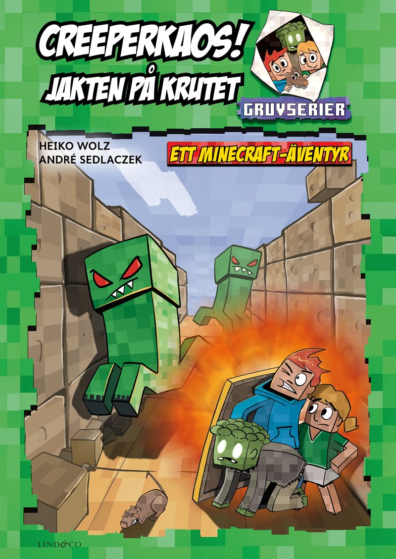 Creeperkaos! Jakten på krutet : ett Minecraft-äventyr