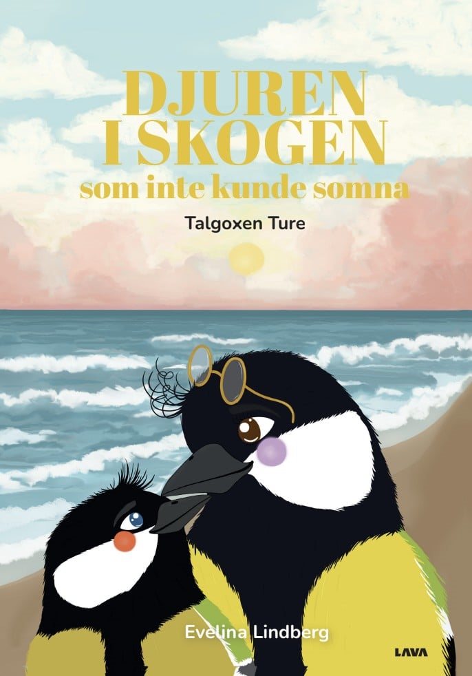 Djuren i skogen som inte kunde somna. Talgoxen Ture
