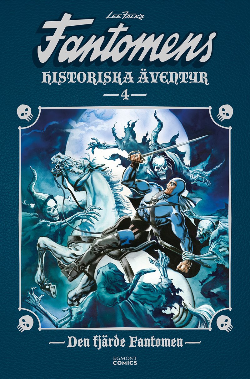 Fantomens historiska äventyr : Den fjärde Fantomen
