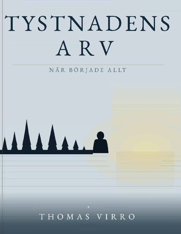 Tystnadens arv : När började allt?