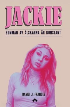 Jackie : summan av älskarna är konstant