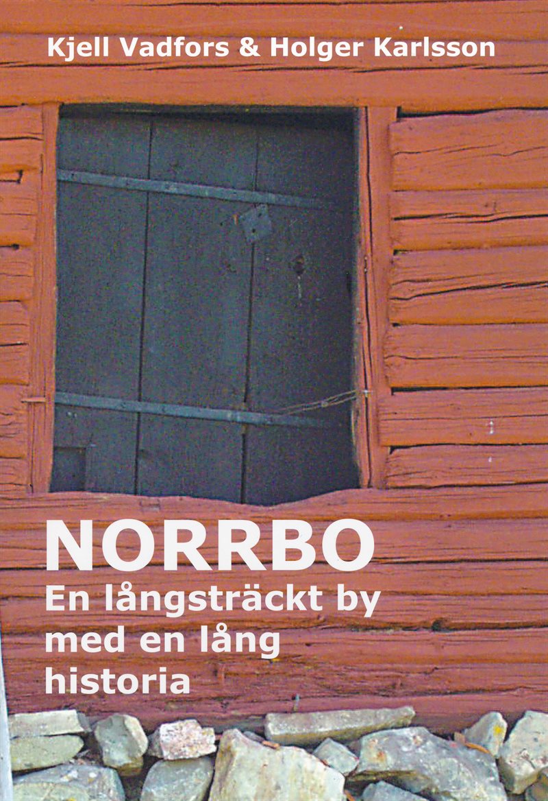 Norrbo  En långsträckt by med en lång historia