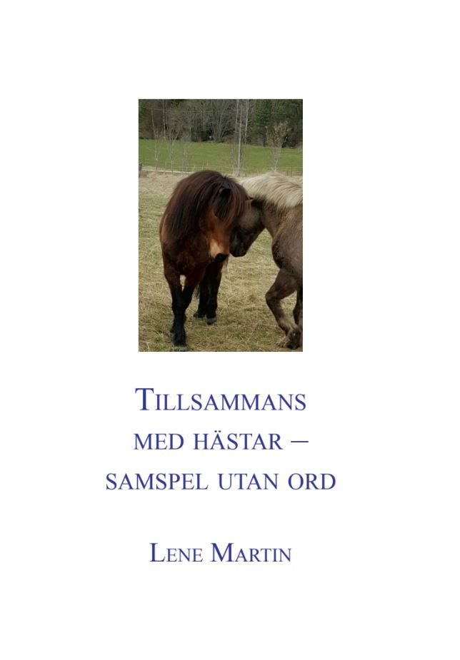 Tillsammans med hästar - samspel utan ord