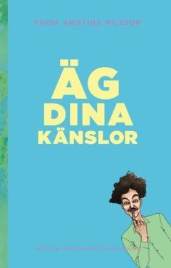 Äg dina känslor : (Poppigt Blå)