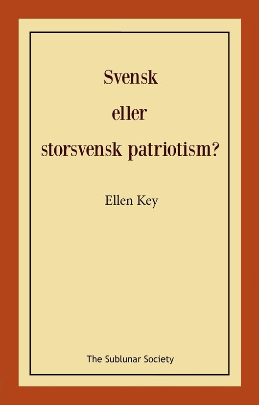 Svensk eller storsvensk patriotism?